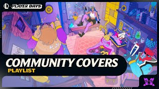 Community Covers Playlist  Player Days 2024  League of Legends [upl. by Westbrook]