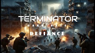 Terminator Dark Fate  Defiance [upl. by Weinberg301]