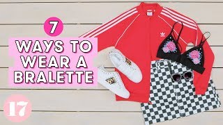 7 Ways To Wear a Bralette as a Shirt  Style Lab [upl. by Goines622]