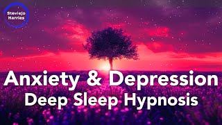 Hypnosis for Deep Sleep  Depression  Letting Go of Exhaustion amp Anxiety ⚡Very Powerful⚡ [upl. by Sirej526]