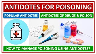 ANTIDOTES FOR POISONING POPULAR ANTIDOTES HOW TO MANAGE POISONING USING ANTIDOTES DRUGS amp POISON [upl. by Imit]