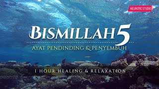 Bismillah 5  Penawar Penyakit amp Kejahatan 100x [upl. by Noyerb674]