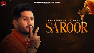 Saroor  Official Video  Jass Pedhni  X Deol  Musical Gang  Latest Punjabi Songs 2022 [upl. by Iatnohs]