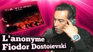 Lanonyme  Fiodor Dostoïevski Reaction Clash Youppi x [upl. by Hcirdeirf]