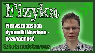 Pierwsza zasada dynamiki Newtona  bezwładność [upl. by Ravens]