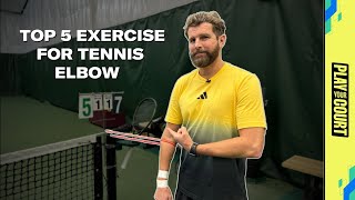 Top 5 Exercises To Heal Tennis Elbow [upl. by Karisa431]