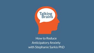 How to Reduce Anticipatory Anxiety [upl. by Betteann]