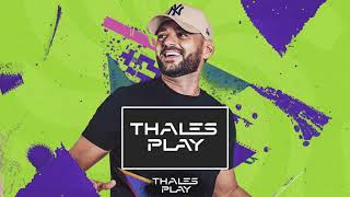 THALES PLAY  7 Músicas Novas [upl. by Zat]