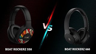 Boat Rockerz 550 Vs Boat Rockerz 660 Which Is Best [upl. by Nnylf]