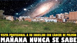 En VISITA PROFESIONAL CONOZCO a un PACIENTE de CÁNCER DE PULMÓN VÍDEO de CRECIMIENTO PERSONAL [upl. by Raines]