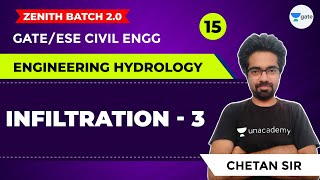 Infiltration  3  Lec  15  Engineering Hydrology  GATEESE Civil Engineering Exam  Chetan Sir [upl. by Linnet]