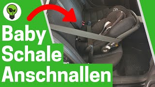 Babyschale im Auto Befestigen ✅ ULTIMATIVE ANLEITUNG Wie Maxi Cosi Kindersitz mit Gurt Anschnallen [upl. by Gwynne]