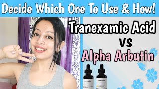 Tranexamic acid vs alpha arbutin Which one is for you minimalist tranexamic acid arbutin serum 2 [upl. by Angela]