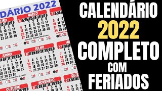 CALENDÁRIO 2022 COMPLETO COM FERIADOS NACIONAIS E LUAS DE 2022 [upl. by Hearsh]