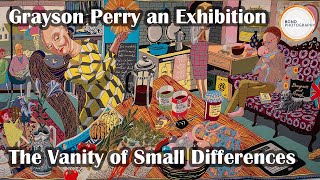 Grayson Perry an Exhibition [upl. by Anytsirk883]