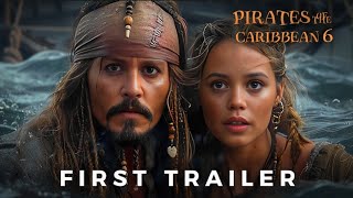 Pirates of the Caribbean 6 Final Chapter  FIRST TRAILER  Johnny Depp Jenna Ortega Concept [upl. by Salvador834]