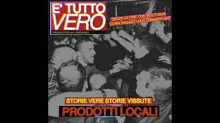 Prodotti Locali  E Tutto Vero 2022 FULL ALBUM [upl. by Mar218]