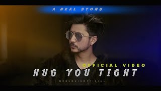 Hug You Tight  Full Video  Mrdj NAIN   Latest Punjabi Song 2018 [upl. by Aigroeg]