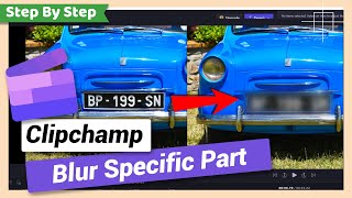 How to Blur Part of a Video  Clipchamp Tutorial [upl. by Akimrehs]