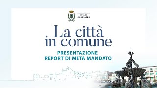 La città in comune EVENTO RIPROGRAMMATO  live sabato 16 novembre 2024 start alle ore 1900 [upl. by Anadal]