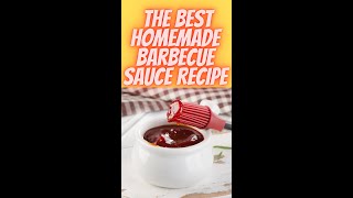 The Best Homemade Barbecue Sauce Recipe shorts [upl. by Nydnarb]