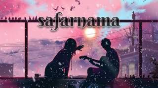 SAFARNAMA  Mind Relaxing song  Lofi music  Lofi Mashup [upl. by Baylor254]