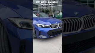 BMW 330i M Sport LCI 2023 màu Xanh Portimao Blue [upl. by Nyliac]