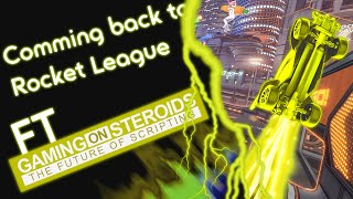 Coming back to Rocket League FT Gaming On Steroids [upl. by Julis569]