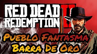 Red Dead Redemption 2 Pueblo Fantasma Limpany [upl. by Swift69]