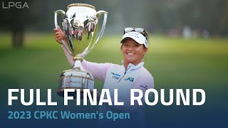 Full Final Round  2023 CPKC Womens Open [upl. by Mann]