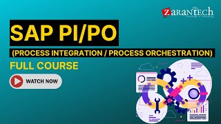 SAP PIPO Process Integration  Process Orchestration Full Course  ZaranTech [upl. by Jovia689]