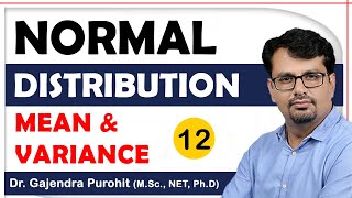 Normal Distribution  Mean and Variance of Normal Distribution [upl. by Roselane943]