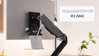 MOUNTMACM1 VESA Adapter for M1 and M3 iMac by VIVO [upl. by Ilatfan833]