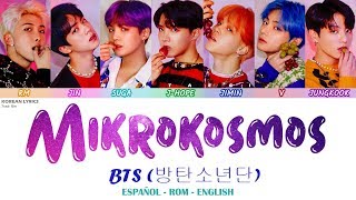 BTS  MIKROKOSMOS  Lyrics Español  Rom  English [upl. by Elma]