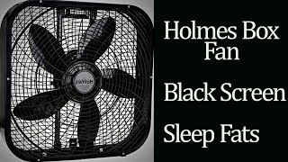 BEST FAN NOISE Holmes box fan BLACK SCREEN SLEEP FAST [upl. by Rein]