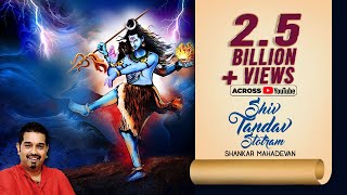 Shiv Tandav Stotram  Shankar Mahadevan  रावण रचित शिव तांडव स्तोत्र [upl. by Nivlac]