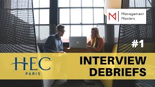 HEC Paris  MBA Interview Debrief 1  Management Masters [upl. by Amand213]