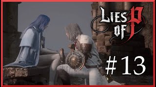 Lies of P 13  Final de Gameplay  O Destino do Títere do Geppetto Sem Comentários [upl. by Kelwunn]