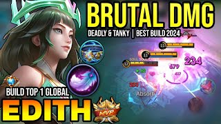 EDITH BEST BUILD 2024  BUILD TOP 1 GLOBAL EDITH GAMEPLAY  MOBILE LEGENDS✓ [upl. by Sotos]