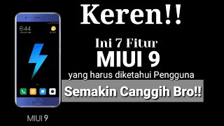 Keren 7 Fitur MIUI 9 Official Semakin Canggih [upl. by Aynotak]