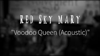 Red Sky Mary  quotVoodoo Queenquot Acoustic at Evolvement Radio [upl. by Abbie]