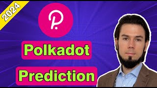 🟢 Polkadot DOT Price Prediction For 2024 Ep8 🟢 polkadot polkadotcoin [upl. by Analed167]