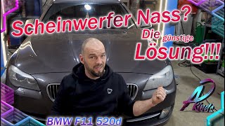 BMW 5er F10F11 520d Scheinwerfer nass Die Lösung in günstigScheinwerfer abdichten [upl. by Cayser]