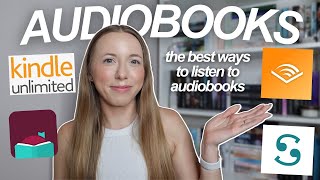 Whats the best way to listen to audiobooks Audible Scribd Libby or Kindle Unlimited [upl. by Llerret]