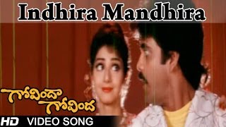 Govinda Govinda Movie  Indhira Mandhira Video Song  Nagarjuna Sridevi [upl. by Dyan]