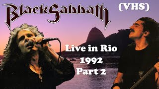 Black Sabbath  Rio de Janeiro1992 VHS Part 2 [upl. by Ellen]