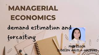 managerial economics DEMAND ESTIMATION amp FORECASTING [upl. by Lamprey]