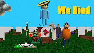 Baldis Basics Modded  But We Died Chapter 1 [upl. by Edan]