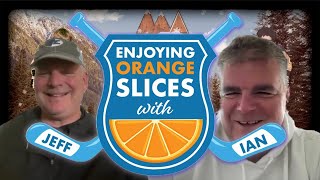 Enjoying Orange Slices with Jeff amp Ian  ep164 [upl. by Eiryk]