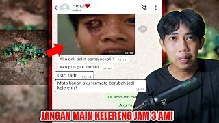 JANGAN MAIN KELERENG JAM 3 AM 😱  CHAT HISTORY HORROR INDONESIA [upl. by Johanan]